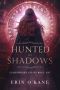 [Shadowborn 01] • Hunted by Shadows · Shadowborn Series Book One